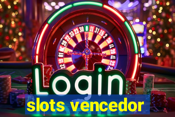 slots vencedor